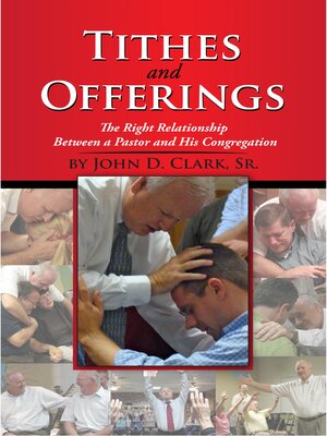 cover image of Tithes and Offerings: the Right Relationship Between a Pastor and His Congregation